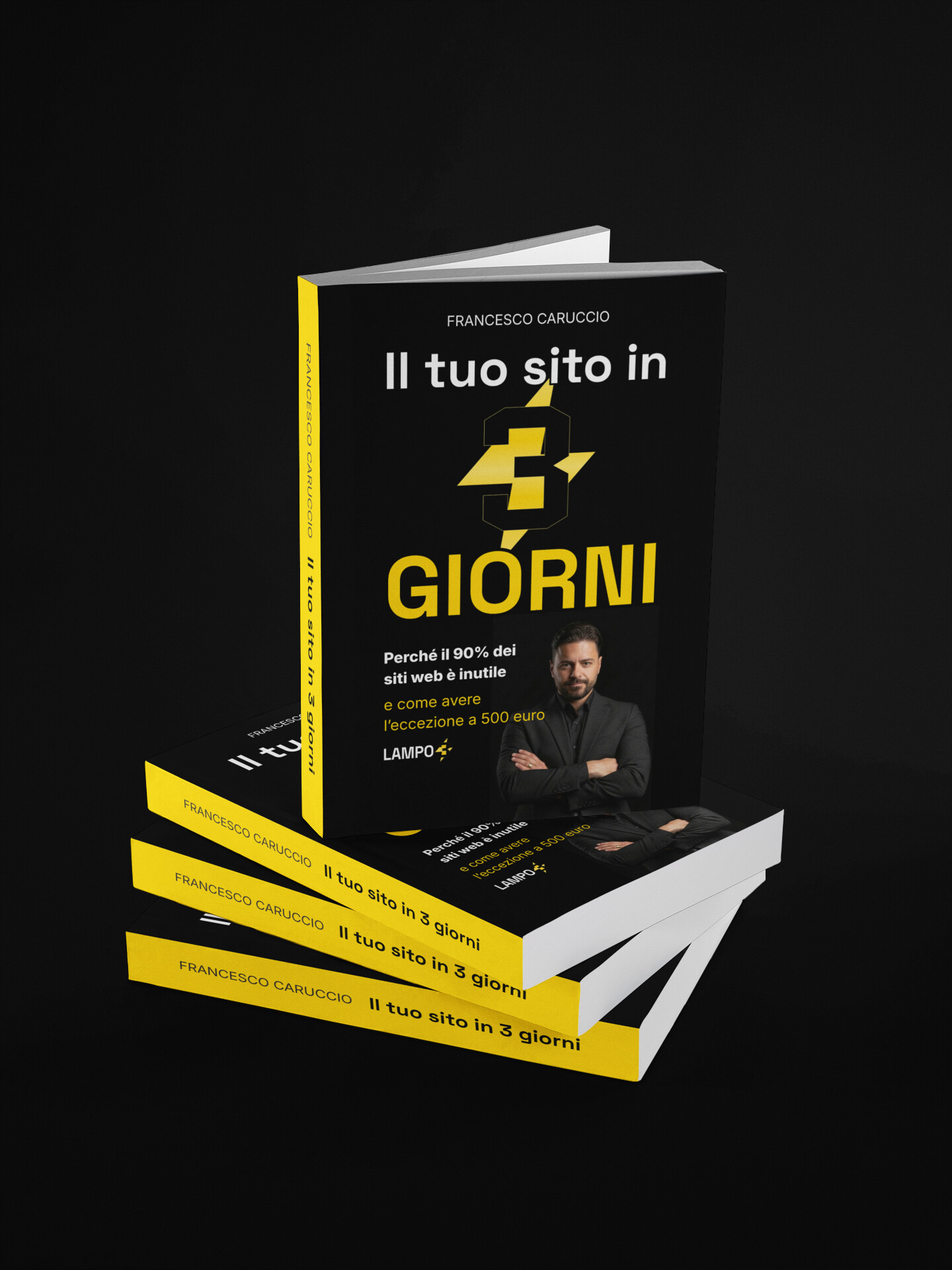 Il Tuo Sito in 3 Giorni, libro di Francesco Caruccio, in piedi su una pila di copie